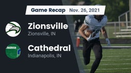 Recap: Zionsville  vs. Cathedral  2021