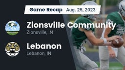Recap: Zionsville Community  vs. Lebanon  2023