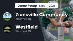 Recap: Zionsville Community  vs. Westfield  2023