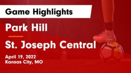 Park Hill  vs St. Joseph Central  Game Highlights - April 19, 2022