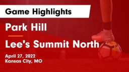Park Hill  vs Lee's Summit North  Game Highlights - April 27, 2022