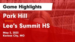 Park Hill  vs Lee's Summit HS Game Highlights - May 3, 2023