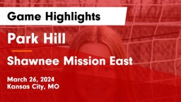 Park Hill  vs Shawnee Mission East  Game Highlights - March 26, 2024