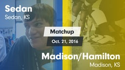 Matchup: Sedan vs. Madison/Hamilton  2016