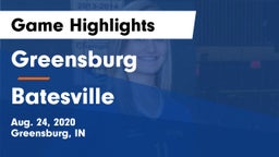 Greensburg  vs Batesville  Game Highlights - Aug. 24, 2020