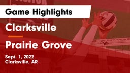 Clarksville  vs Prairie Grove  Game Highlights - Sept. 1, 2022