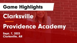 Clarksville  vs Providence Academy Game Highlights - Sept. 7, 2023