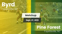 Matchup: Byrd vs. Pine Forest  2019