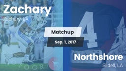 Matchup: Zachary  vs. Northshore  2017