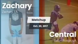 Matchup: Zachary  vs. Central  2017