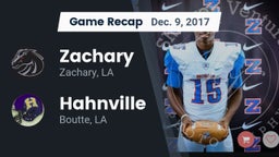 Recap: Zachary  vs. Hahnville  2017