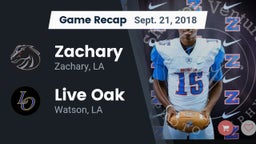 Recap: Zachary  vs. Live Oak  2018