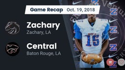 Recap: Zachary  vs. Central  2018