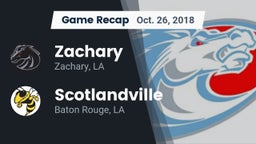 Recap: Zachary  vs. Scotlandville  2018