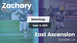 Matchup: Zachary  vs. East Ascension  2019