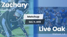 Matchup: Zachary  vs. Live Oak  2019