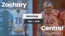 Matchup: Zachary  vs. Central  2019
