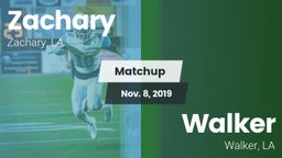 Matchup: Zachary  vs. Walker  2019