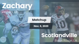 Matchup: Zachary  vs. Scotlandville  2020