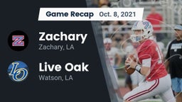 Recap: Zachary  vs. Live Oak  2021
