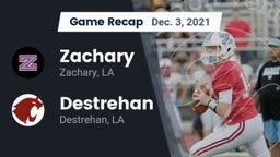 Recap: Zachary  vs. Destrehan  2021
