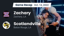 Recap: Zachary  vs. Scotlandville  2022