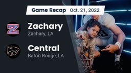 Recap: Zachary  vs. Central  2022