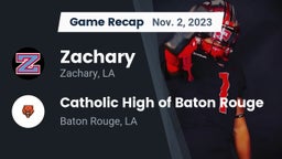 Recap: Zachary  vs. Catholic High of Baton Rouge 2023