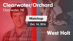 Matchup: Clearwater/Orchard vs. West Holt 2016