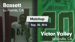 Matchup: Bassett vs. Victor Valley  2016