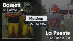 Matchup: Bassett vs. La Puente  2016