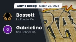 Recap: Bassett  vs. Gabrielino  2021