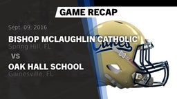 Recap: Bishop McLaughlin Catholic  vs. Oak Hall School 2016