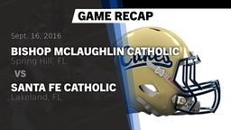 Recap: Bishop McLaughlin Catholic  vs. Santa Fe Catholic  2016