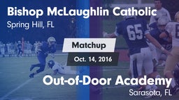 Matchup: Bishop McLaughlin Ca vs. Out-of-Door Academy  2016