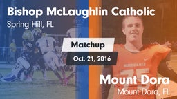 Matchup: Bishop McLaughlin Ca vs. Mount Dora  2016