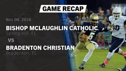 Recap: Bishop McLaughlin Catholic  vs. Bradenton Christian  2016