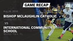 Recap: Bishop McLaughlin Catholic  vs. International Community School 2016