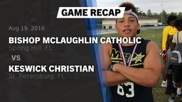 Recap: Bishop McLaughlin Catholic  vs. Keswick Christian  2016