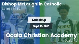 Matchup: Bishop McLaughlin Ca vs. Ocala Christian Academy 2017
