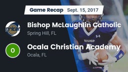 Recap: Bishop McLaughlin Catholic  vs. Ocala Christian Academy 2017