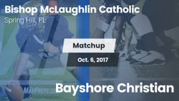 Matchup: Bishop McLaughlin Ca vs. Bayshore Christian 2017