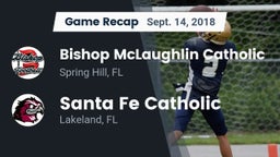 Recap: Bishop McLaughlin Catholic  vs. Santa Fe Catholic  2018