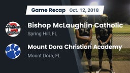 Recap: Bishop McLaughlin Catholic  vs. Mount Dora Christian Academy 2018