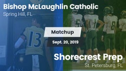 Matchup: Bishop McLaughlin Ca vs. Shorecrest Prep  2019