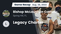 Recap: Bishop McLaughlin Catholic  vs. Legacy Charter 2022