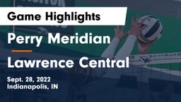 Perry Meridian  vs Lawrence Central Game Highlights - Sept. 28, 2022