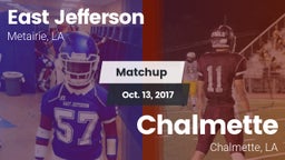 Matchup: East Jefferson vs. Chalmette  2017