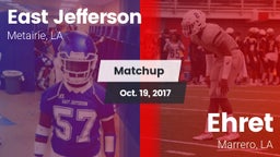 Matchup: East Jefferson vs. Ehret  2017