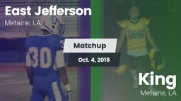 Matchup: East Jefferson vs. King  2018